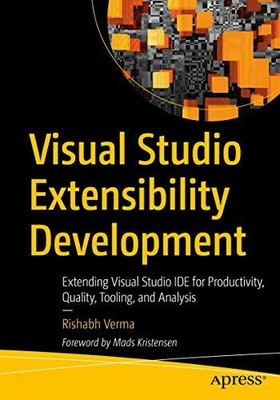 Visual Studio Extensibility Development: Extend, Verma..