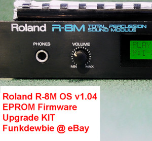 Roland R-8M OS v1.04 EPROM Mise à niveau du micrologiciel KIT / neuf ROM Chip de mise à jour finale
