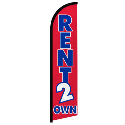 Rent 2 Own Windless Advertising Swooper Flag Real Estate Management Flag