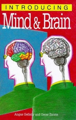 Einführung In Mind & Brain Taschenbuch Oscar, Gellatly, Angus Zarate