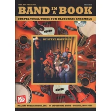 Mel Bay Presents Band in a Book: Gospel Vocal Tunes for Bluegrass Ensemble