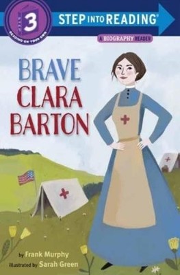 Sarah Green Frank Murphy Brave Clara Barton (Taschenbuch) Step into Reading