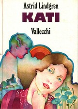 Kati - Astrid Lindgren (Vallecchi editore) [1976]