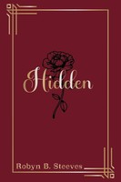 Hidden Robyn B. Steeves Taschenbuch Englisch 2023 Tellwell Talent