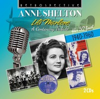 Anne Shelton Lili Marlene: A Centenary Tribute: Her 52 Finest 1940-1960 (Cd)
