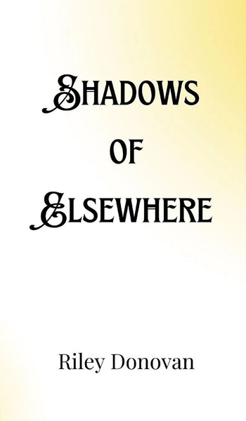 Riley Donovan | Shadows Of Elsewhere | Buch | Englisch (2024)-image
