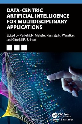 Data-Centric Artificial Intelligence for Multidisciplinary Applications by Pari