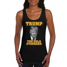 Trump The Gold Standard Women's Tank Top President 2024 MAGA Deplorable FJB