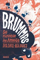 Brummps | Sie Nannten Ihn Ameise | Dita Zipfel (U. A.) | Buch | 136 S. | Deutsch