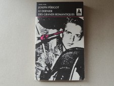 Le dernier des grands romantiques Joseph Périgot Babel noir N° 275 polar roman