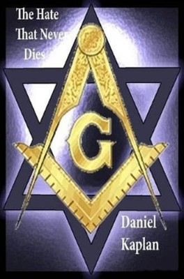 Daniel Kaplan The Hate That Never Dies (Taschenbuch)