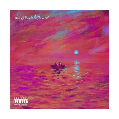 We're All Alone In This Together [2 LP]       explicit_lyrics Fast Ship