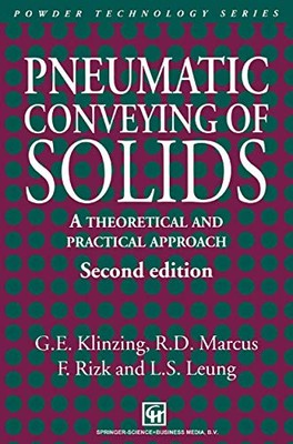 Pneumatische Förderung von Feststoffen: Eine theoretische und praktische... - Marcus, R. D.