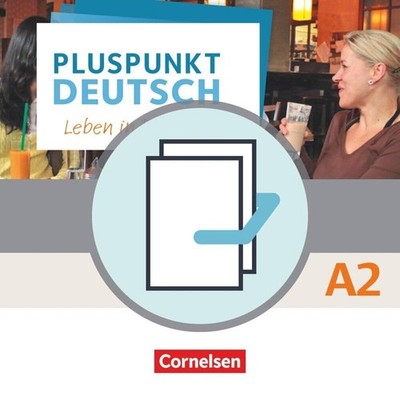 Pluspunkt Deutsch A2: Gesamtband - Allgemeine Ausgabe - Arbe ... 9783061207687