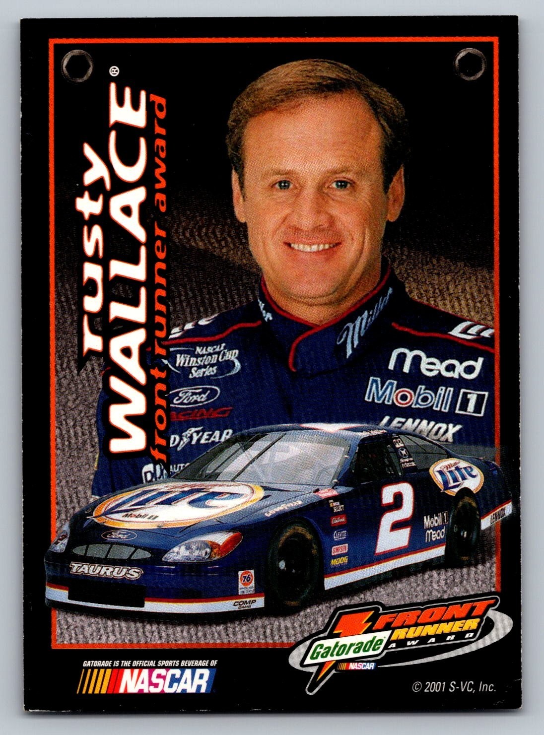 2001 Press Pass Gatorade Front Runner Award Rusty Wallace #7