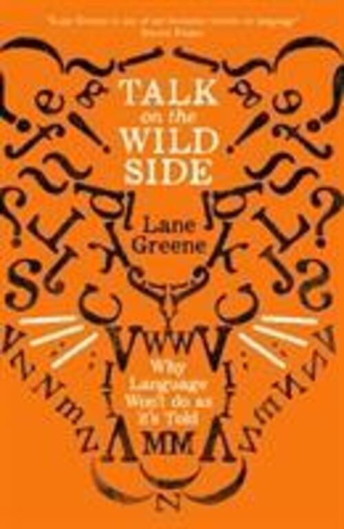 Thumbnail - Lane Greene | Talk On The Wild Side | Taschenbuch | Englisch (2019)