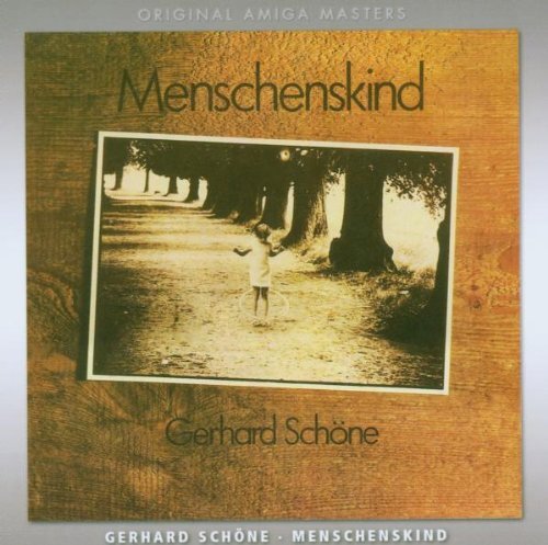 Gerhard Schöne Menschenskind (CD)