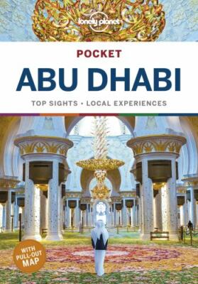 Lonely Planet Pocket Abu Dhabi: top sights, local experiences (Pocket Guide), Le