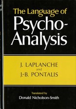 Language of Psycho-Analysis By J. LaPlanche -...