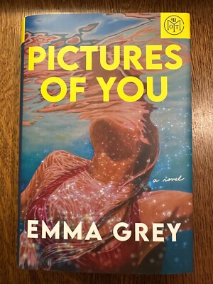 BRAND NEW Pictures of You: A Novel by Emma Grey (2024, Hardcover) BOTM