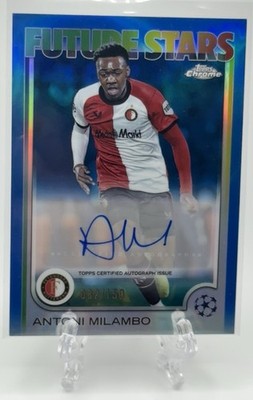 Antoni Milambo 2024-25 Topps Chrome UEFA Club UCC Blue Refractor FS Auto /150!