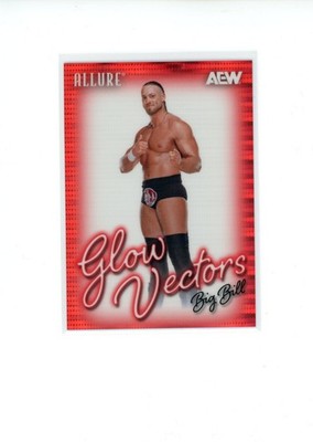 2026 Upper Deck Allure AEW Big Bill #GV-3 Glow Vectors Red 138/199