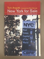 New York for Sale: Community Planning - Paperback, by Angotti Thomas - Very Good