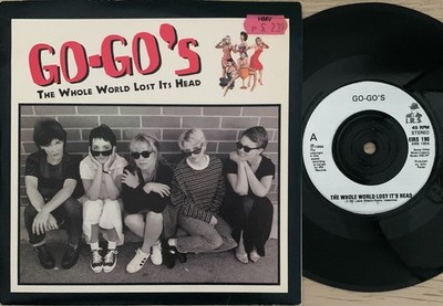 GO-GO'S THE WHOLE WORLD LOST ITS HEAD UK 7'' SINGLE VINYL 1994 I.R.S. EIRS 190