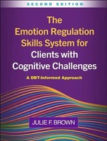 The Emotion Regulation Skills System For Clients With Cognitive Challenges,...