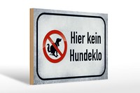 Holzschild Hinweis 30X20 Cm Hund Hier Kein Hundeklo Deko Schild Wooden Sign