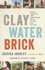 Clay Water Brick: Finding Inspiration- hardcover, Jessica Jackley, 9780679643760