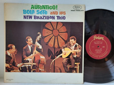 BOLA SETE and His New Brazilian Trio Autentico! LP DG Fantasy - Tested VG+  *J1