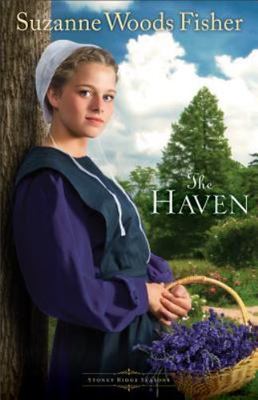 The Haven: A Novel; Stoney Ridge- 9780800719883, Suzanne Woods Fisher, paperback