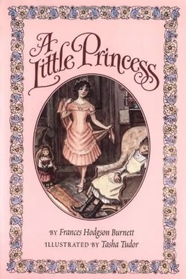 A Little Princess: The Story of Sara Crewe - Frances Hodgson Burnett