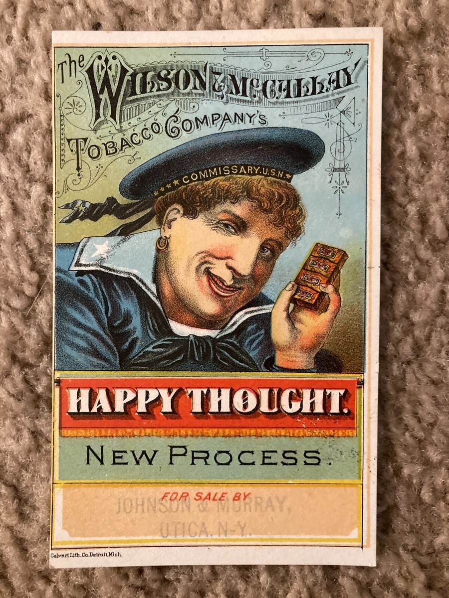 Wilson And McCallay Tobacco Co's Happy Thought Utica NY Victorian Ad Trade  Card