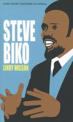 Steve Biko, Paperback by Wilson, Lindy, Brand New, Free shipping in the US