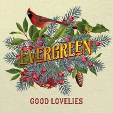 The Good Lovelies - Evergreen [Green Vinyl] NEW Vinyl