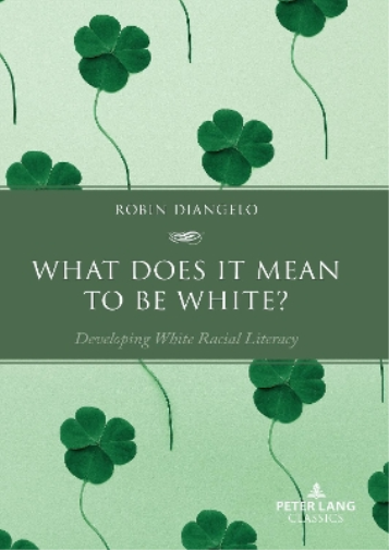 Robin DiAngelo What Does It Mean to Be White? (Tascabile)