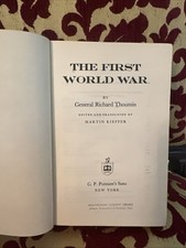 The First World War General Richard Thoumin First Edition