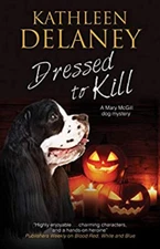 Dressed to Kill Hardcover Kathleen Delaney