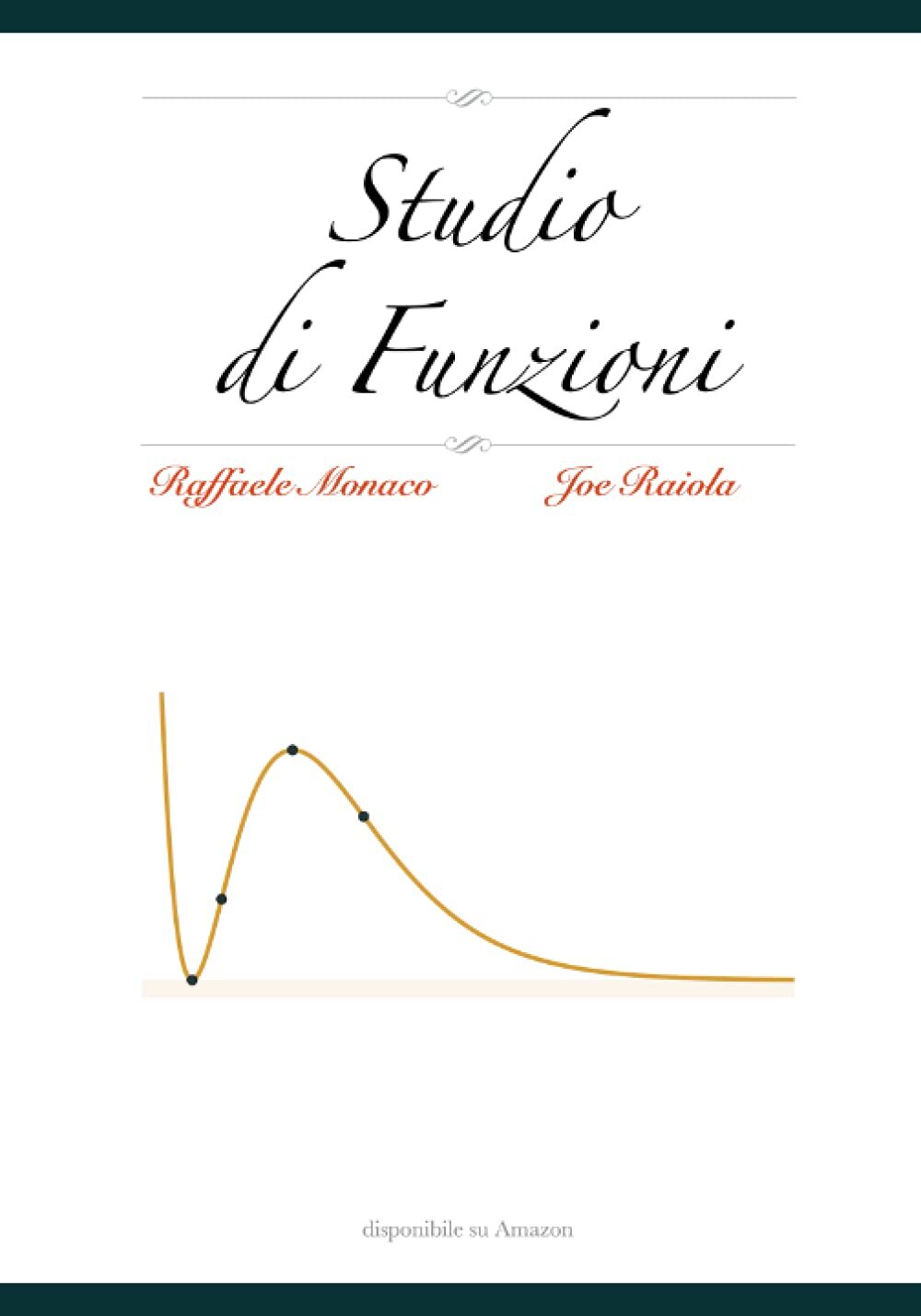 9781694792082 Studio di Funzioni - Raffaele Monaco,Joe Raiola