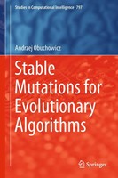 Andrzej Obuchowicz | Stable Mutations For Evolutionary Algorithms | Buch (2018)