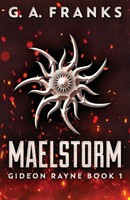 G. A. Franks | Maelstorm | Taschenbuch | Englisch (2021) | Next Chapter