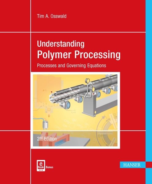 Polymer Processing Guide: Key Processes & Governing Equations Paperback