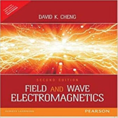 NEW - Field and Wave Electromagnetics by Cheng, 2nd International ed.