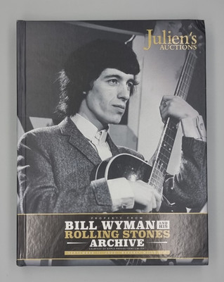 Bill Wyman and his Rolling Stones Julieans Auktions Katalog Band 1