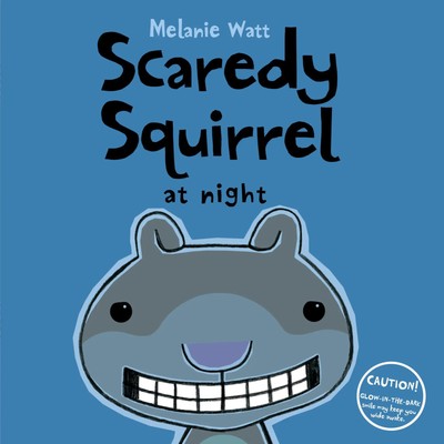 Melanie Watt | Scaredy Squirrel at Night | Taschenbuch | Englisch (2012)