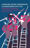 Of Chartres Fulcher Of Chartres | A History Of The Expedition To Jerusalem,...
