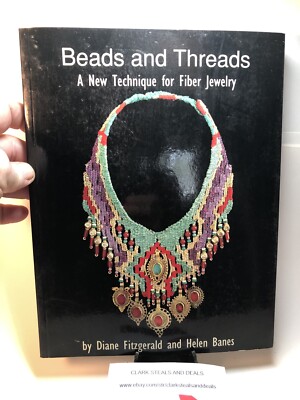 Book / How To Make Jewlery ,Beads And Threads, A Technigue For Fiber Jewlery
