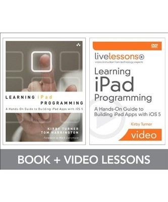 Learning iPad Programming LiveLessons Bundle, Kirby Turner, Tom ...